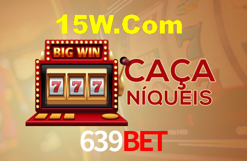 639Bet,639Bet.Com